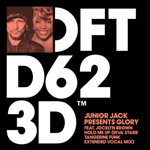 Junior Jack, Glory – Hold Me Up – Riva Starr Tangerine Funk Extended Vocal Mix [DFTD623D2]